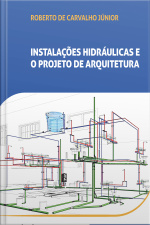 Instalações Hidráulicas E O Projeto De Arquitetura