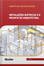 Instalações Elétricas E O Projeto De Arquitetura