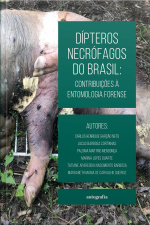 Dípteros necrófagos do Brasil: contribuições à entomologia forense