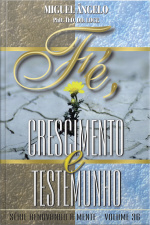 Fé, Crescimento e Testemunho