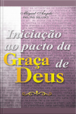 Iniciação ao Pacto da Graça de Deus