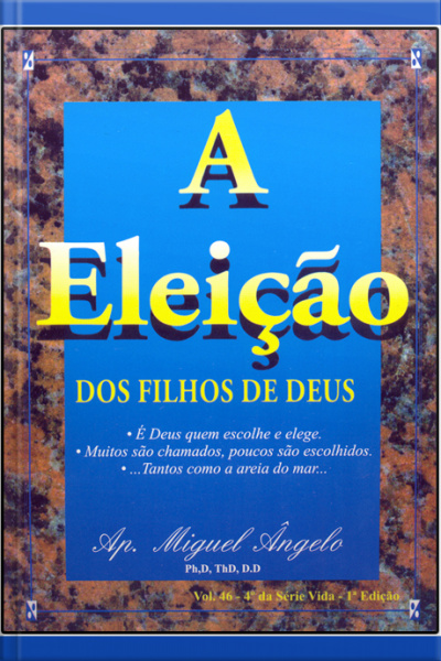 A Eleição dos Filhos de Deus