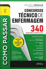 Concursos Técnico De Enfermagem: 340 Questões Comentadas