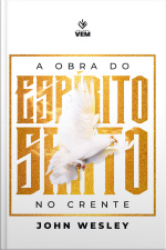 A Obra do Espírito Santo no Crente