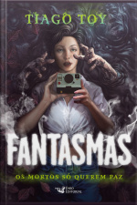Fantasmas: Os Mortos Só Querem Paz