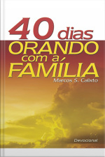 40 Dias Orando com a Família