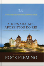 A jornada aos aposentos do Rei