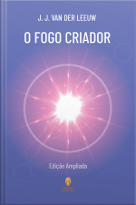 O Fogo Criador (Edição Ampliada)