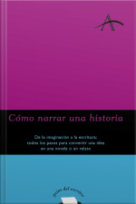Cómo Narrar Una Historia