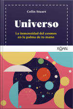 Universo: La Inmensidad Del Cosmos En La Palma De Tu Mano