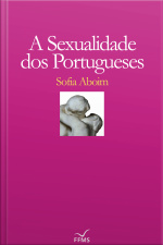 A Sexualidade Dos Portugueses