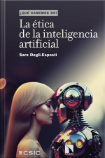 La Ética De La Inteligencia Artificial