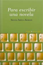 Para Escribir Una Novela