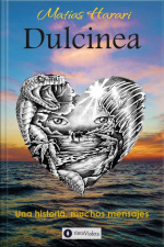 Dulcinea: Una Historia, Muchos Mensajes