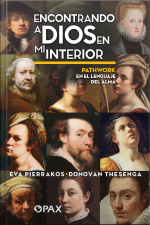 Encontrando A Dios En Mi Interior: Pathwork En El Lenguaje Del Alma