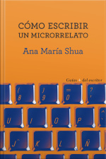 Cómo Escribir Un Microrrelato
