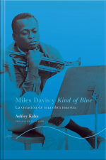 Miles Davis Y Kind Of Blue