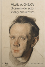 El Camino Del Actor / Vida Y Encuentros