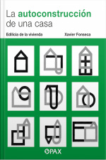 La Autoconstrucción De Una Casa: Edilicia De La Vivienda