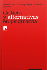 Críticas Y Alternativas En Psiquiatría
