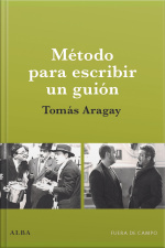 Método Para Escribir Un Guión