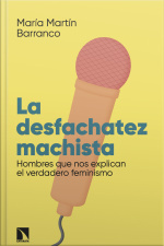 La Desfachatez Machista: Hombres Que Nos Explican El Verdadero Feminismo