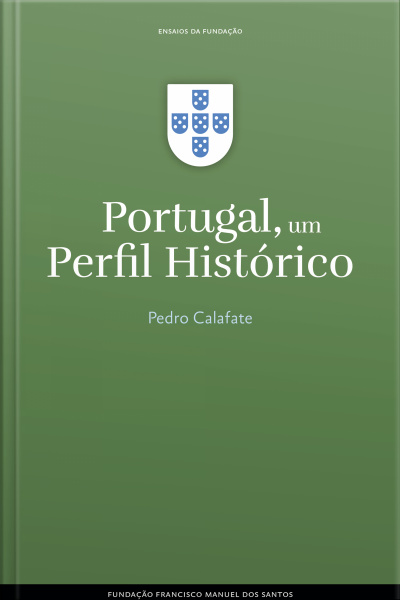 Portugal, Um Perfil Histórico