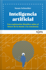 Inteligencia Artificial: Una Exploración Filosófica Sobre El Futuro De La Mente Y La Conciencia