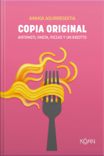 Copia Original: Antipasti, Pasta, Pizzas Y Un Risotto