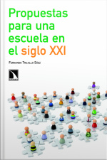 Propuestas Para Una Escuela En El Siglo Xxi