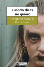 Cuando Dices No Quiero