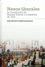 Nexos Liberales: La Constitución De Estados Unidos Y La Española De 1812