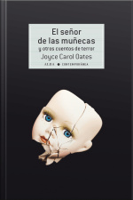 El Señor De Las Muñecas Y Otros Cuentos De Terror