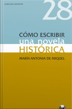 Cómo Escribir Una Novela Histórica