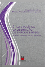 Ética E Política Da Libertação, De Enrique Dussel: Roteiros E Apresentações De Aulas