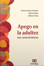 Apego En La Adultez: Sus Características
