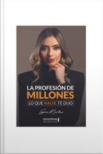 La Profesión De Millones: Lo Que Nadie Te Dijo