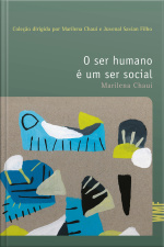 O Ser Humano É Um Ser Social