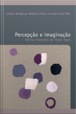 Percepção E Imaginação