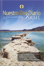 Nuestro Pan Diario Vol 28 Israel: Una Meditación Para Cada Dia Del Año