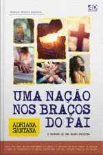 Uma Nação nos Braços do Pai