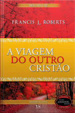 A Viagem do Outro Cristão