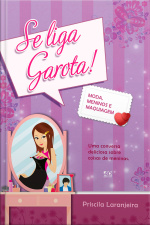Se Liga Garota!