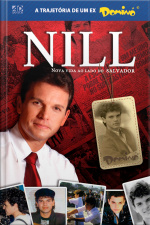 Nill: nova vida ao lado do Salvador