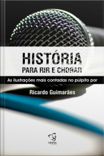 História Para Rir e Chorar