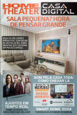 Home Theater e Casa Digital Ed. 334 - Sala pequena? Hora de pensar grande