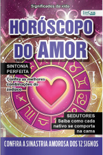 Significados da Vida Ed. 19 - Horóscopo do Amor