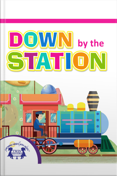 Down By The Station