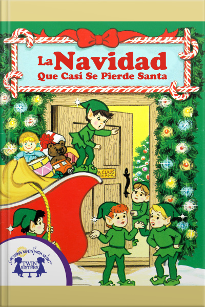 La Navidad Que Casí Se Pierde Santa