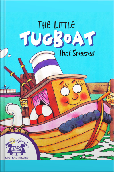 The Little Tugboat That Sneezed